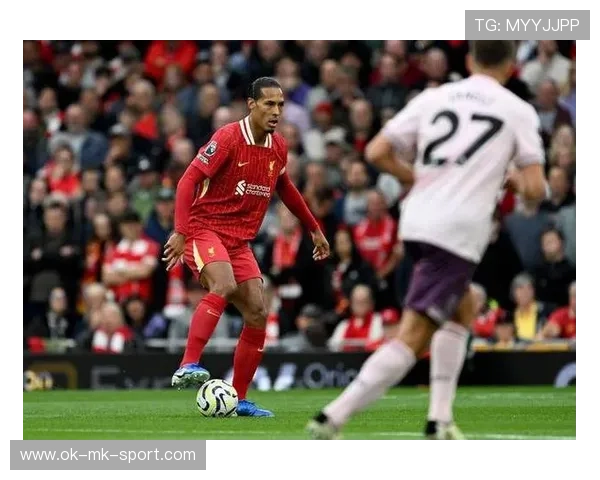 利物浦快速收缩保护禁区，范戴克阅读比赛展现价值